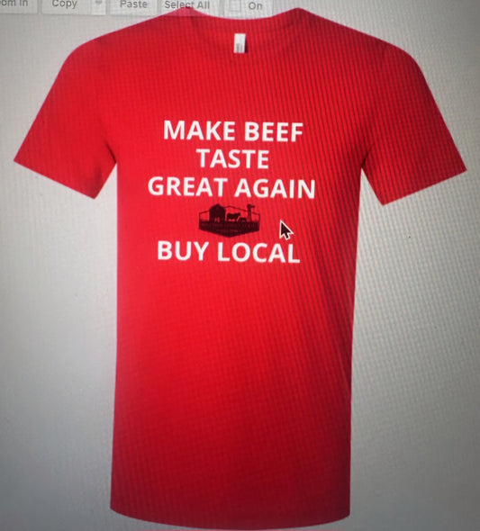 "Make Beef Taste Great Again" Bella Tee